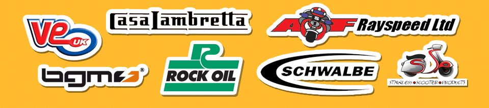 Stockists for A F Rayspeed Ltd - Casa Lambretta - Rock Oil - Schwalbe - Stainless Scooter Products - BGM Tuning - VE UK Scooter Spares